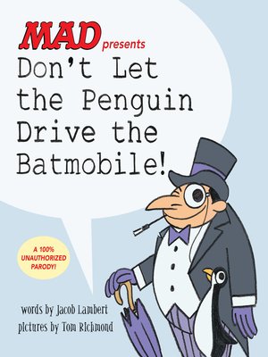 cover image of Don't Let the Penguin Drive the Batmobile